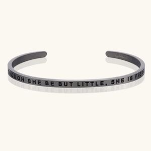 Mantraband silver cuff bracelet Though She Be But Little